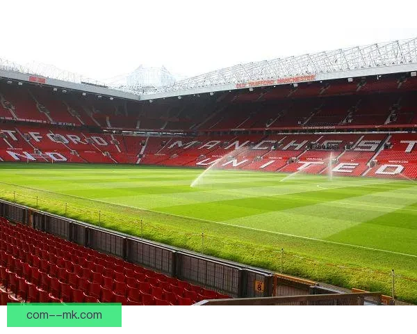 英超曼联宣布完成老特拉福德球场临时修缮工作